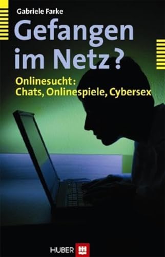 Stock image for Gefangen im Netz?: Onlinesucht: Chats, Onlinespiele, Cybersex for sale by medimops