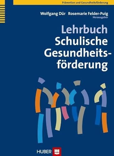 9783456849553: Lehrbuch Schulische Gesundheitsfrderung