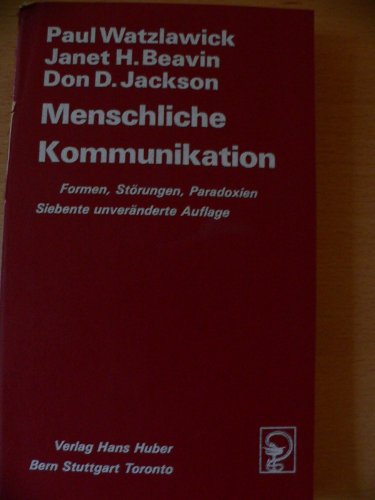 Imagen de archivo de Menschliche Kommunikation : Formen, Strungen, Paradoxien. Psychologie-Klassiker a la venta por Antiquariat J. Hnteler