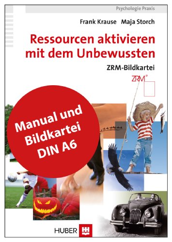 9783456849843: Ressourcen aktivieren mit dem Unbewussten: Manual und ZRM-Bildkartei - Einzelcoaching