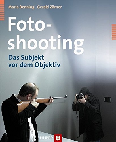 Stock image for Fotoshooting: Das Subjekt vor dem Objektiv for sale by medimops