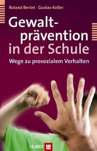 Stock image for Gewaltprvention in der Schule for sale by GreatBookPrices