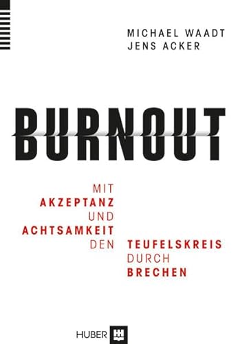 Stock image for Mit ACT gegen Burnout for sale by BuchZeichen-Versandhandel