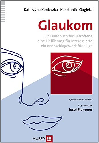 Beispielbild fr Glaukom: Ein Handbuch fr Betroffene, eine Einfhrung fr Interessierte, ein Nachschlagewerk fr Eilige zum Verkauf von medimops