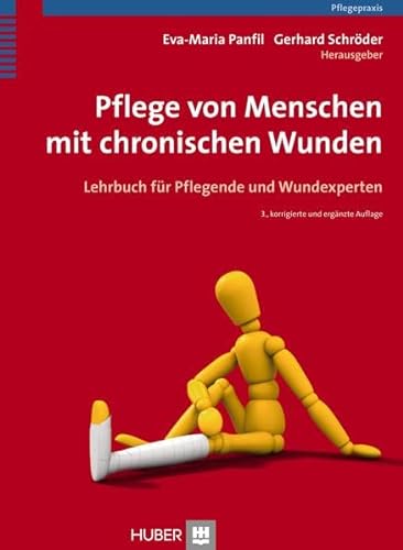 9783456851945: Pflege von Menschen mit chronischen Wunden: Lehrbuch fr Pflegende und Wundexperten