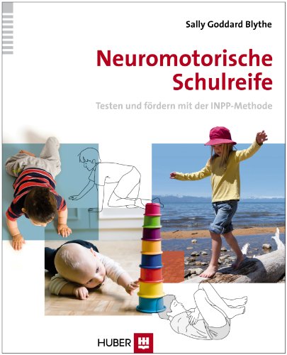 Neuromotorische Schulreife (9783456852041) by Sally Goddard Blythe