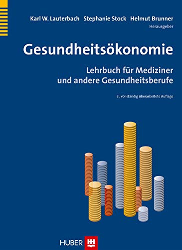 Imagen de archivo de Gesundheitskonomie: Lehrbuch fr Mediziner und andere Gesundheitsberufe a la venta por medimops