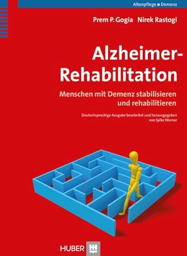 Imagen de archivo de Alzheimer-Rehabilitation: Menschen mit Demenz stabilisieren und rehabilitieren a la venta por medimops