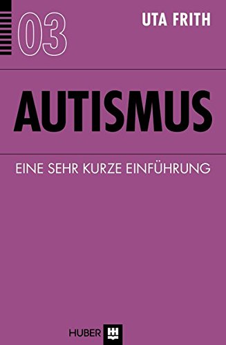 Stock image for Autismus: Ein sehr kurze Einfhrung for sale by medimops