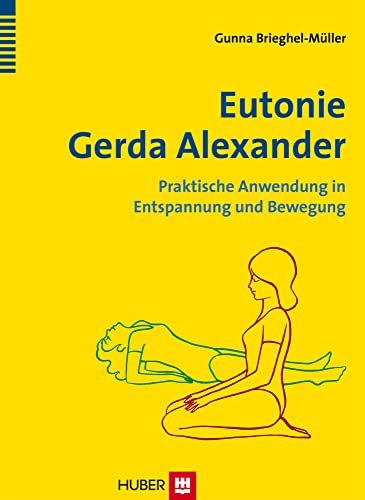 Beispielbild fr Eutonie Gerda Alexander -Language: german zum Verkauf von GreatBookPrices