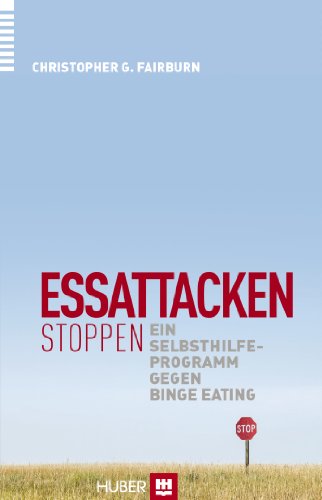 Stock image for Essattacken stoppen: Ein Selbsthilfeprogramm gegen Binge Eating for sale by BuchZeichen-Versandhandel