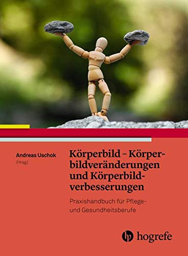 9783456855202: Krperbild und Krperbildstrungen: Handbuch fr Pflege- und Gesundheitsberufe