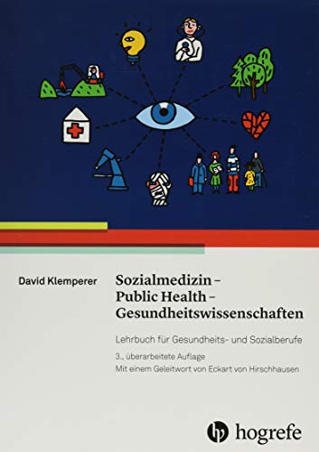 9783456855509: Sozialmedizin - Public Health - Gesundheitswissenschaften: Lehrbuch fr Gesundheits- und Sozialberufe