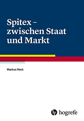 Imagen de archivo de Spitex - zwischen Staat und Markt a la venta por medimops