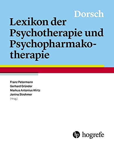 Beispielbild fr Dorsch - Lexikon der Psychotherapie und Psychopharmakotherapie. hrsg. von Franz Petermann . zum Verkauf von Buchhandlung Neues Leben