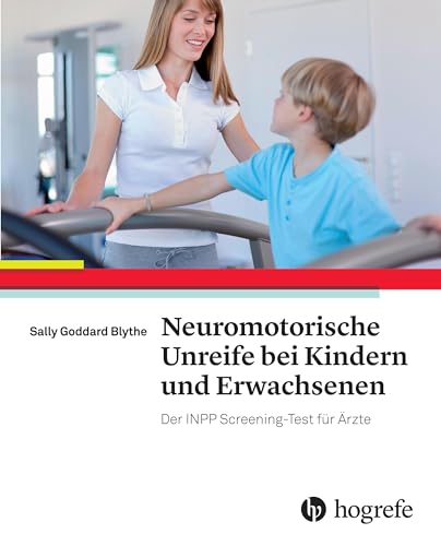 Stock image for Neuromotorische Unreife bei Kindern und Erwachsenen -Language: german for sale by GreatBookPrices