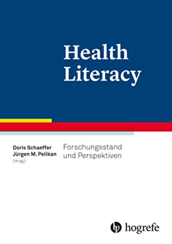 Stock image for Health Literacy: Forschungsstand und Perspektiven for sale by Revaluation Books