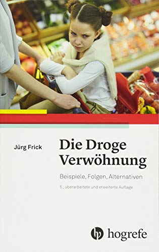 Imagen de archivo de Die Droge Verwhnung -Language: german a la venta por GreatBookPrices