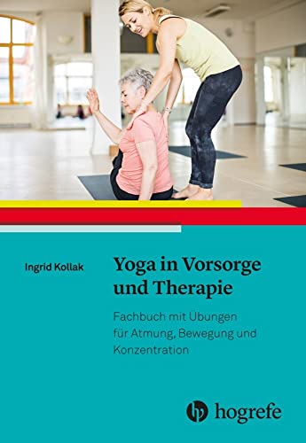 Imagen de archivo de Yoga in Vorsorge und Therapie a la venta por Blackwell's