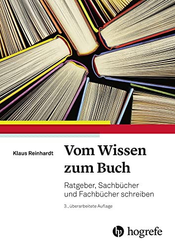 Beispielbild fr Vom Wissen zum Buch: Fach? und Sachbcher schreiben zum Verkauf von medimops