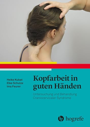 Stock image for Kopfarbeit in guten Hnden: Untersuchung und Behandlung craniocervicaler Syndrome for sale by Revaluation Books