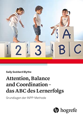 Stock image for Attention, Balance and Coordination - das ABC des Lernerfolgs for sale by Blackwell's