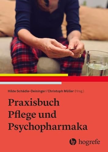 Beispielbild fr Praxisbuch Pflege und Psychopharmaka zum Verkauf von Revaluation Books
