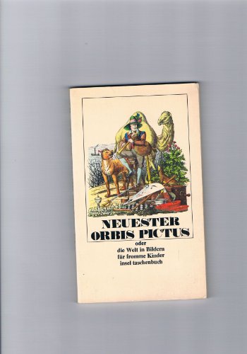 Stock image for Neuester Orbis pictus oder die Welt in Bildern fr fromme Kinder for sale by Better World Books