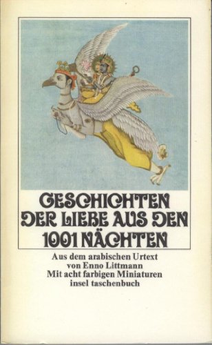 Beispielbild fr Geschichten der Liebe aus den 1001 Nchten - Mit 8 farbigen Miniaturen zum Verkauf von Sammlerantiquariat