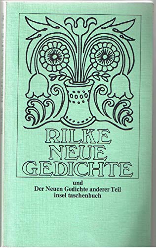 Neue Gedichte; Der Neuen Gedichte anderer Teil. insel-taschenbuch ; it 49. Vignette E.R. Weiß