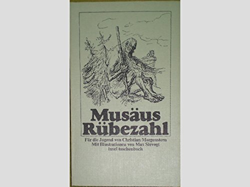 Rübezahl. Johann Karl August Musäus. Für d. Jugend von Christian Morgenstern. Mit [49] Ill. von Max Slevogt / insel-taschenbuch ; 73 - Musäus, Johann Karl August (Herausgeber)