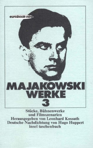 Imagen de archivo de Majakowski - Werke 3. Stcke, Bhnenwerke und Filmszenarien. a la venta por medimops