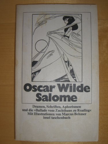 Beispielbild fr Salome - Dramen, Schriften, Aphorismen und die Ballade vom Zuchthaus zu Reading zum Verkauf von medimops