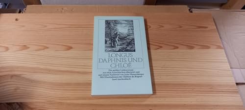 9783458018360: Daphnis und Chloe : ein antiker Liebesroman. Aus dem Griech. bers. und mit einem Nachw. von Arno Mauersberger