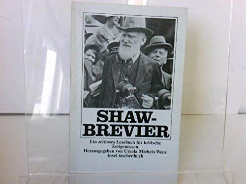 9783458018599: Shaw-Brevier - Ein zeitloses Lesebuch fr kritische Zeitgenossen - bk91