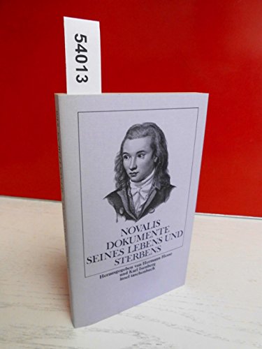 9783458018780: Novalis. Dokumente seines Lebens und Sterbens.