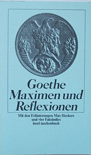 Goethe Maximen und Reflexionen (9783458019008) by Unknown Author