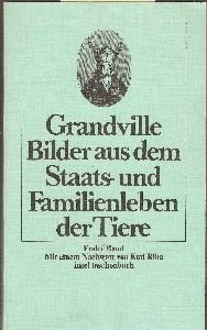 Bilder aus dem Staats- und Familienleben der Tiere. Mit einem Nachwort von Karl Riha. 2 Bände.