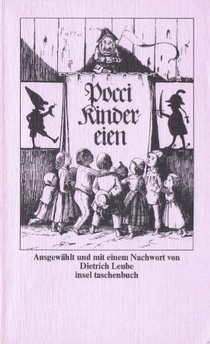 9783458019152: Kindereien. Franz Pocci. Ausgew. u. mit e. Nachw. von Dietrich Leube, Insel-Taschenbuch , 215.