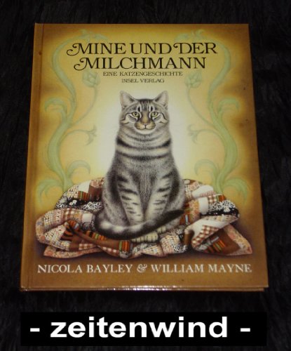 Mine und der Milchmann : Eine Katzengeschichte.