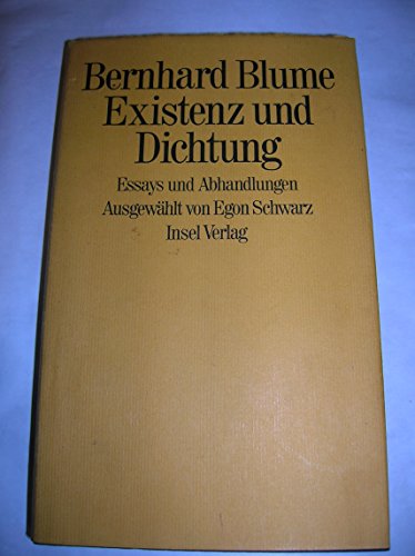 Beispielbild fr Existenz und Dichtung. Essays und Aufstze. zum Verkauf von Antiquariat Matthias Wagner