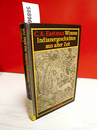 Beispielbild fr Winona. Indianergeschichten aus alter Zeit zum Verkauf von medimops