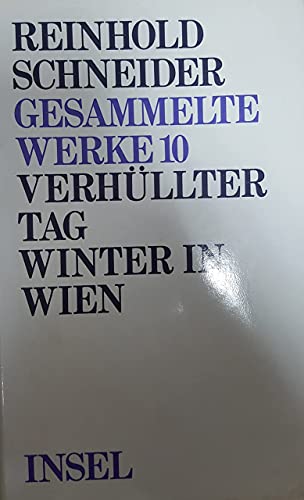 Die Zeit in uns: Zwei autobiographische Werke (His Gesammelte Werke) (German Edition) (9783458050827) by Schneider, Reinhold