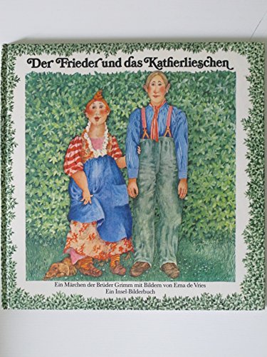 Der Frieder und das Katherlieschen (Ein Insel Bilderbuch) (German Edition)