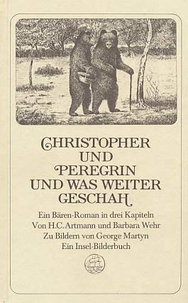 Stock image for Christopher und Peregrin und was weiter geschah for sale by medimops