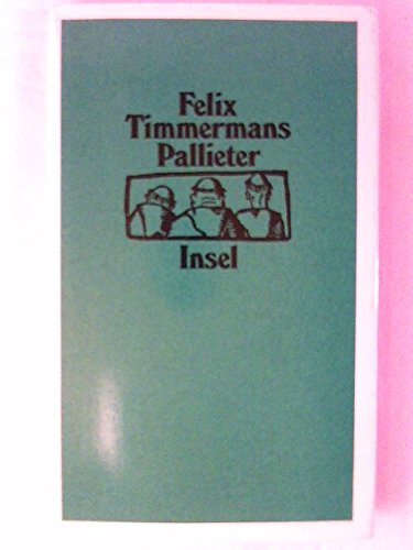 Pallieter - Timmermans, Felix