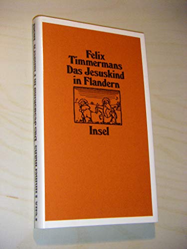 Das Jesuskind in Flandern - Timmermans, Felix