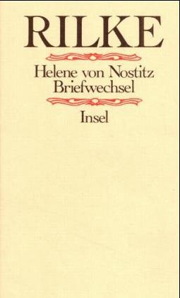 Helene von Nostitz. Briefwechsel