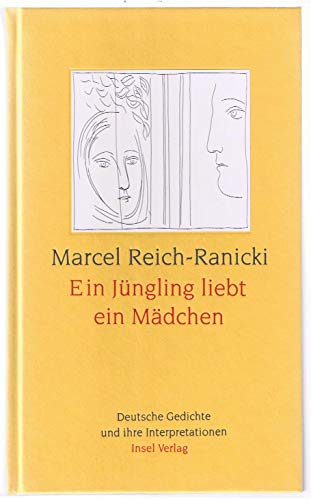 9783458066552: Ein Jngling liebt ein Mdchen - Deutsche Gedichte und ihre Interpretationen