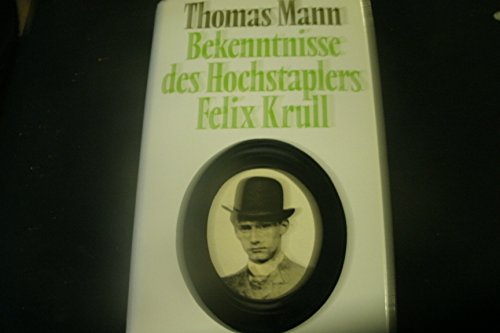 9783458083122: Bekenntnisse des Hochstaplers Felix Krull. Buch der Kindheit.